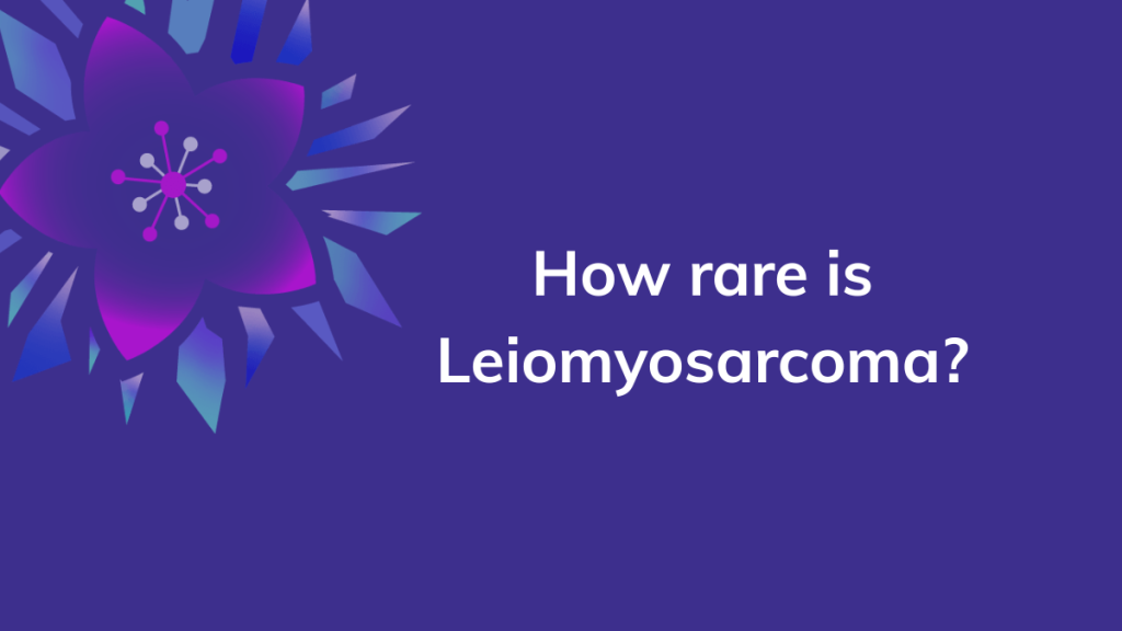 How Rare Is Leiomyosarcoma?